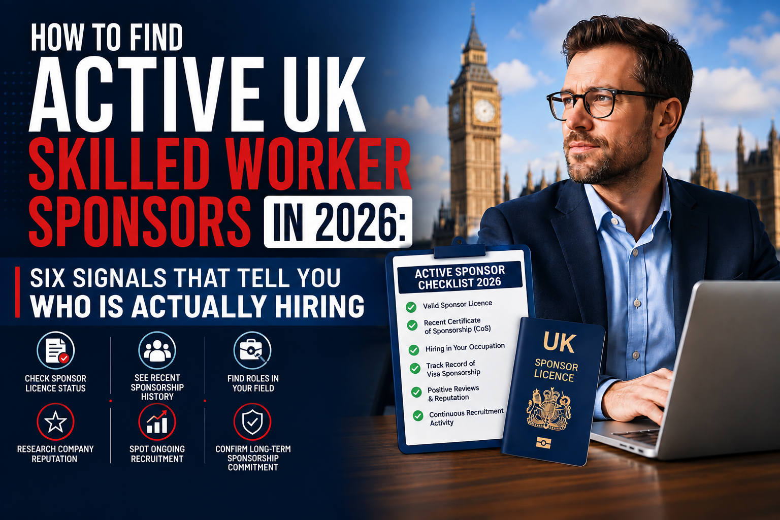 How to Find Active UK Skilled Worker Sponsors in 2026: Six Signals That Tell You Who Is Actually Hiring